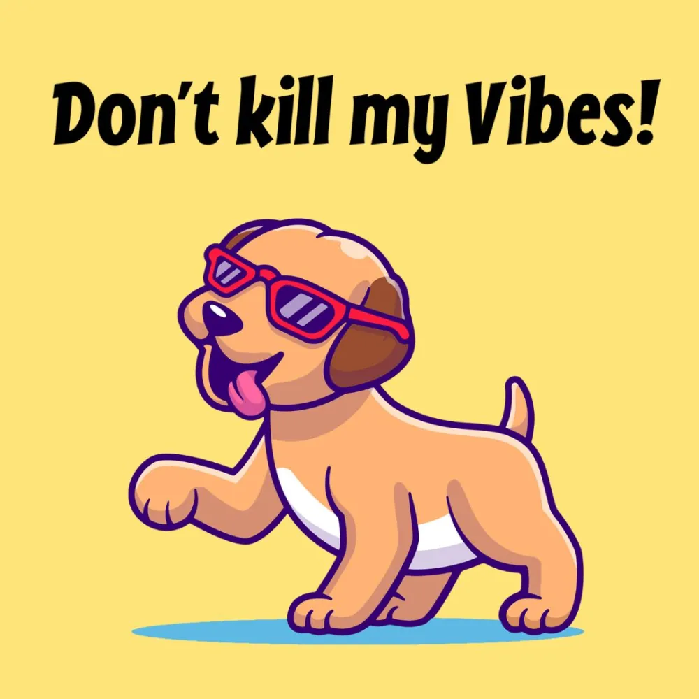 Cheeku Don't Kill My Vibes Graphic Cotton T Shirt for Dogs and Cats (Primerose Yellow)