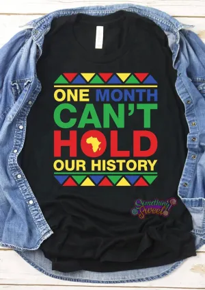 One Month Can't Hold Our History